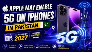 Apple May Enable 5G on iPhones in Pakistan by 2027