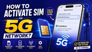 How to Activate SIM for 5G Network in Pakistan