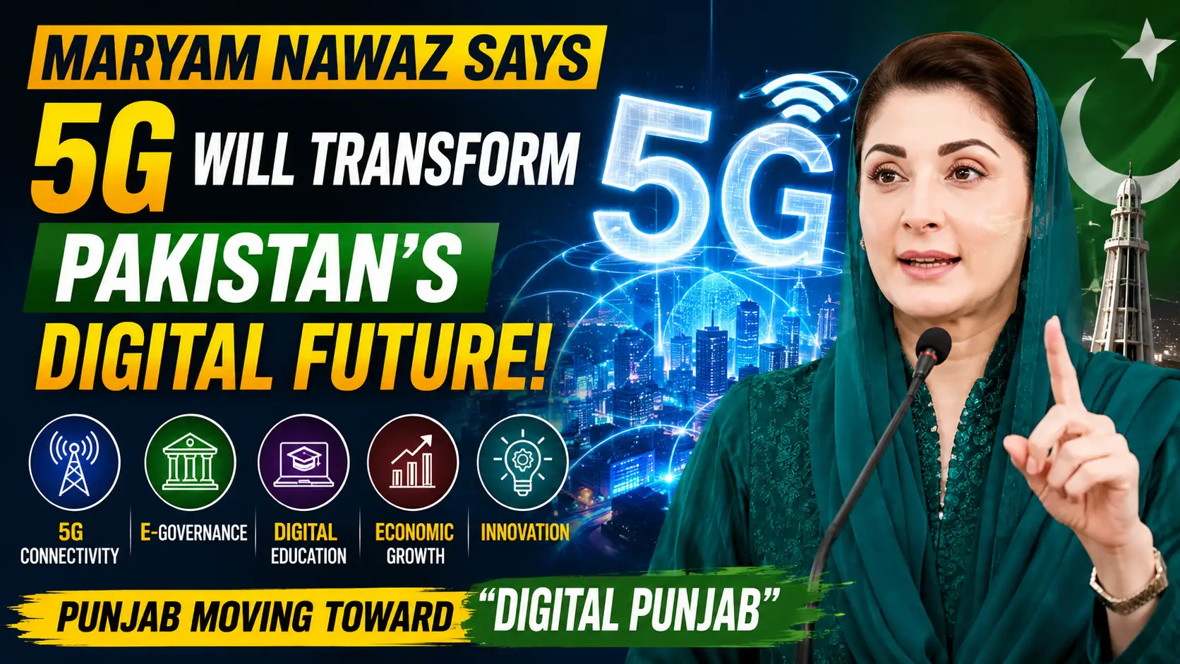 Maryam Nawaz Says 5G Will Transform Pakistan